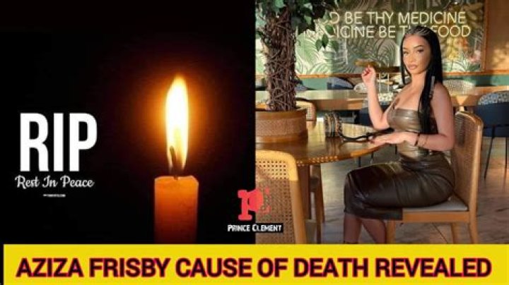 Aziza Frisby Death Cause And Obituary: How Did She Die?
