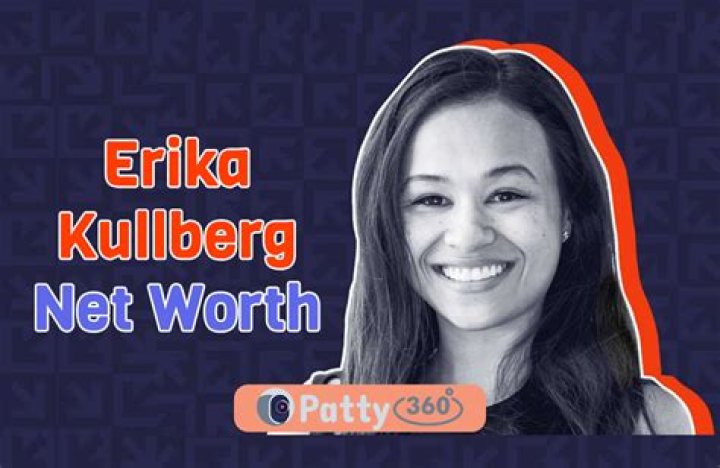 Erika Kullberg Net Worth 2024