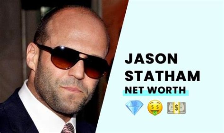 Jason Statham Net Worth – How Much Is Jason Statham Worth?