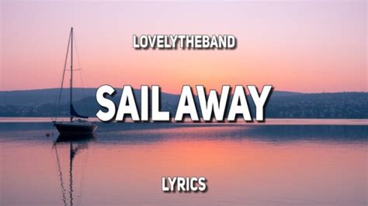 Lyrics & Translations of Sail Away by Surfaces