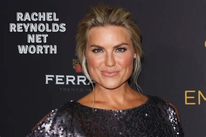 Rachel Reynolds Net Worth 2024