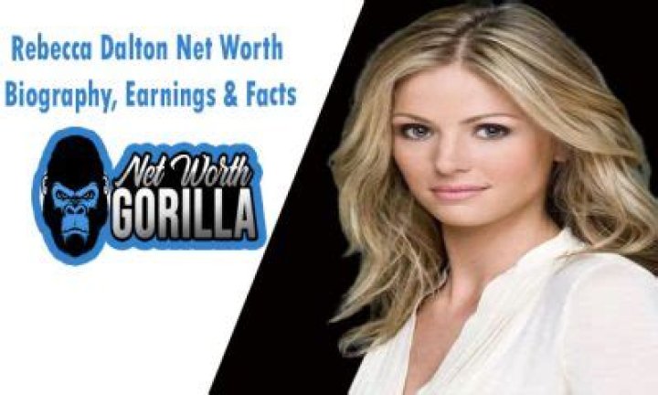Rebecca Dalton Net Worth 2024